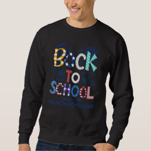 Welkom terug 1e dag van school Lunch Lady Squad Ba Trui