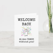 Welkom terug, het was chaos zonder u, Kaart (Voorkant)