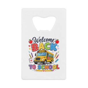 Welkom terug naar school Buschauffeur T-shirts Eer Kredietkaart Flessenopener
