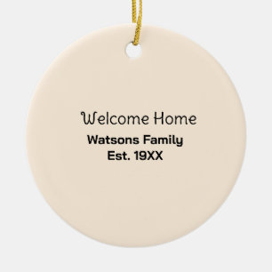 Welkom thuis familienaam est. Jaar guest house Keramisch Ornament