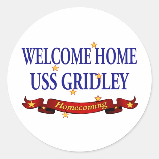 Welkom thuis USS Gridely Ronde Sticker (Voorkant)