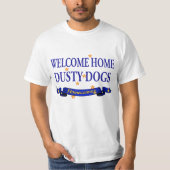 Welkom thuisdeusty-honden t-shirt (Voorkant)