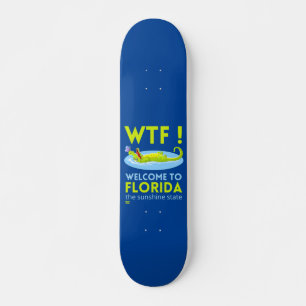 "WELKOM TO FLORIDA" grappig Skateboard