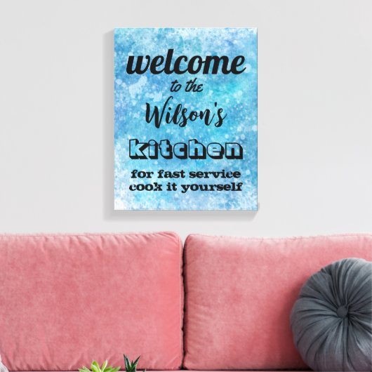 welkomstkeuken aanhalingsteken humor wand blauw canvas afdruk (Insitu (Woonkamer))