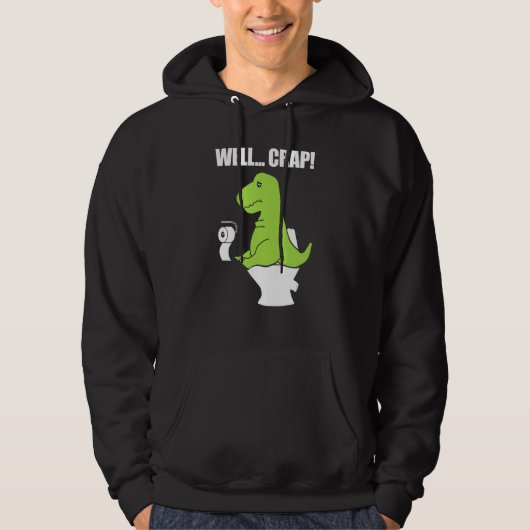 Well  Crap  Toilet Rex Hoodie (Voorkant)