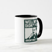 Well My Way Didn't Work - male - Mug (Devant droit)
