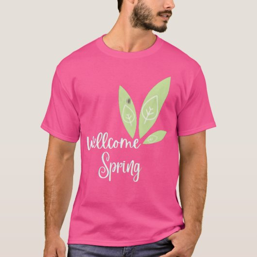 wellcome spring funny t-shirt (Voorkant)