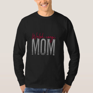 Welsh Corgi mama Dog Dogs Dog Mam Clothing Paws Do T-shirt