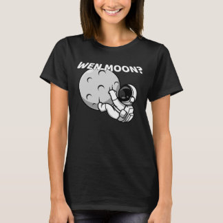 Wen Moon? - Grappige Crypto Astronaut Meme T-shirt