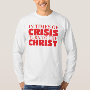 Wend u tot Jezus Christus, onze Heer en Redder T-shirt