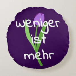 Weniger Ist Mehr (Less Is More) Rond Kussen