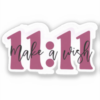 “Wens 11:11 Sticker – Laat je Dromen Waarworden”