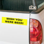 WENS JE BEER WAS! BUMPERSTICKER (Op Truck)