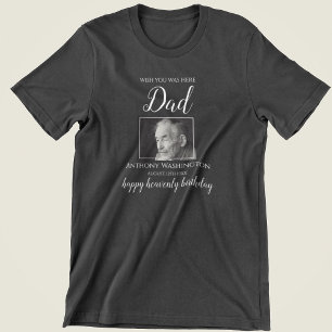 Wens je hier was Foto Verjaardag Herdenking T-shirt