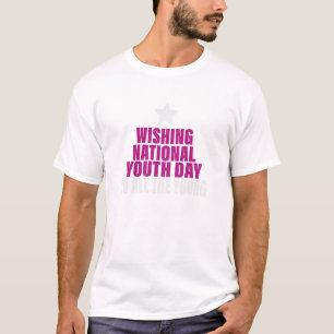 Wens Nationale Jeugddag Inspirerende T-Shirt