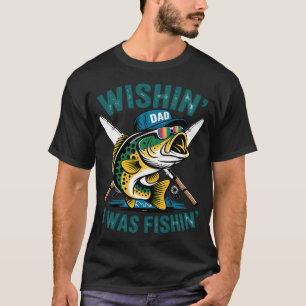 Wensend dat ik aan het vissen was Grappige visser T-shirt