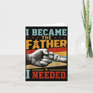 Werd De Vader Die Nodig Had Vaderdag Papa Daddy Kaart