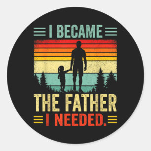 Werd de vader die Vaderdag papa nodig had Ronde Sticker