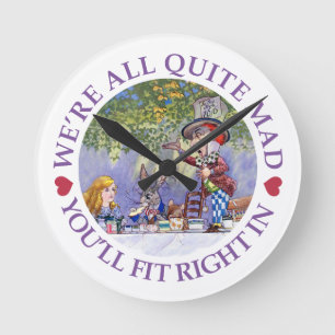We're All Quite Mad, You'll Fit Right In! Ronde Klok