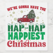 Were Gonna Have The Hap Happiest Christmas Wijn Etiket (Enkel label)