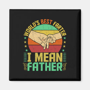 Wereld &#; als beste vader bedoel ik Vaderdag Magneet