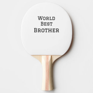 Wereld beste broer voeg naam tekst sport tekst een tafeltennisbatje