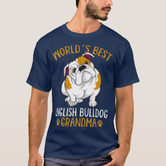 Wereld beste Engelstalige Bulldog Grandma Dog Owne T-shirt