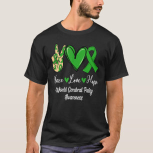 Wereld Cerebrale Parese Bewustzijn Vrede Liefde Ho T-shirt