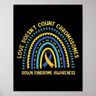 Wereld Down Syndroom Regenboog Liefde Telt Niet Ch Poster