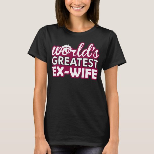 Wereld grootste Ex Wife T-shirt (Voorkant)
