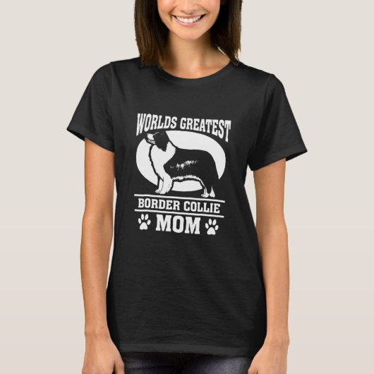 Wereld grootste grens Collie Mam T-shirt (Voorkant)