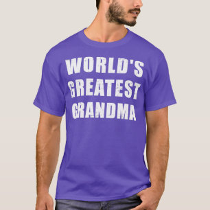 Wereld grootste grootmoeder t-shirt