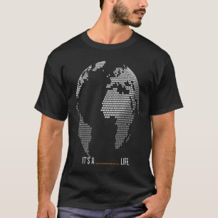 Wereld in stippen Het is een leven T-shirt