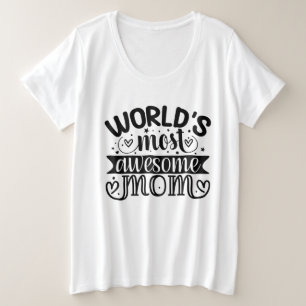 Wereld meest Geweldige moeder Grote Maat T-shirt