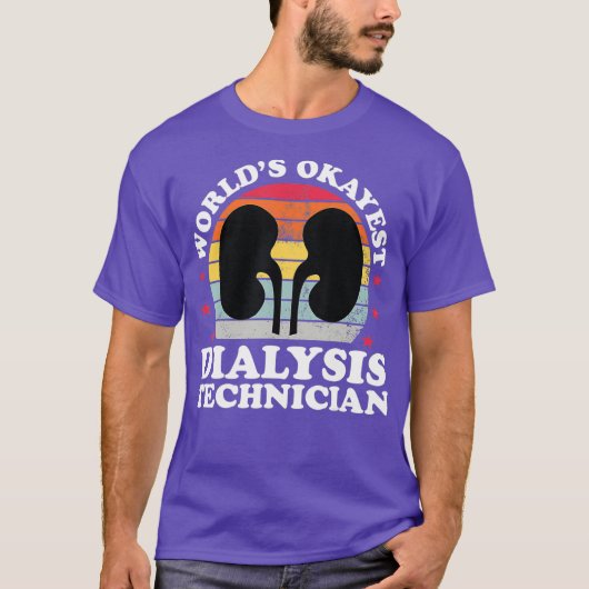 Wereld Okayest Dialyse Technicus Funny Tech T-shirt (Voorkant)