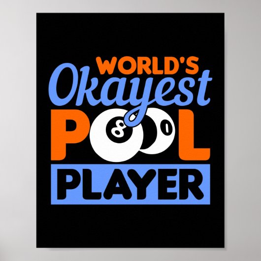 Wereld Okayest Pool Player Billiards Poster (Voorkant)