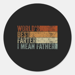 Wereld&#; s Beste Farter Ik bedoel Vader Mannen Vi Ronde Sticker