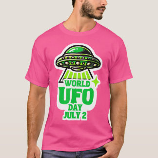 Wereld UFO Dag 2 juli Vreemdelingen Ongeïdentifice T-shirt