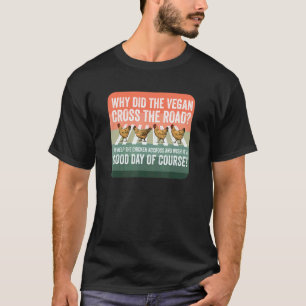 Wereld Vegetarische Dag Kip Groente Plantaardig Ik T-shirt