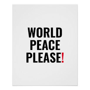 Wereld vrede alsjeblieft wit zwart rood geen oorlo perfect poster