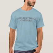 Wereld zonder Caesars – Minimalistisch T-shirt (Voorkant)