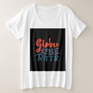 Wereldbol Trotter Grote Maat T-shirt