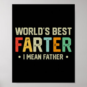 Werelden Best Farter Ik bedoel Vader Mannen Vaderd Poster