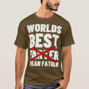 Werelden beste farter oeps ik bedoel vader 2 t-shirt