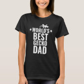 Werelden Beste Gecko Pap Lizard Reptiel Vaders Dag T-shirt (Voorkant)