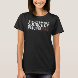 Werelden grootste bron van aardgas ik hou tot ver t-shirt