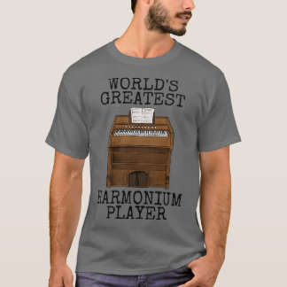 Werelden Grootste Harmonium Speler Kerk Organist F T-shirt