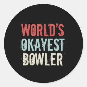 Werelden Okayest Bowler Track Bowling Crew Reserve Ronde Sticker