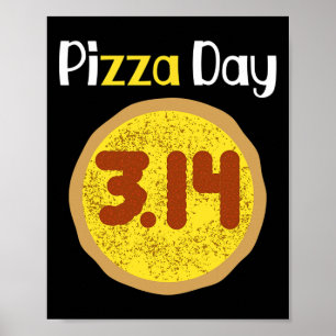 Wereldpizzadag Pizza Pun Shirt 3.14 Pizza Pi Poster
