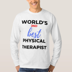 Werelds 2e Beste Fysiotherapeut 2 T-shirt